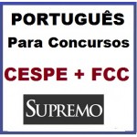 PORTUGUÊS Para Concursos CESPE + FCC - SUPREMO
